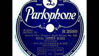 Bix Beiderbecke  - Royal Garden Blues