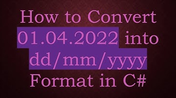 How to Convert 01.04.2022 into dd/mm/yyyy Format in C#
