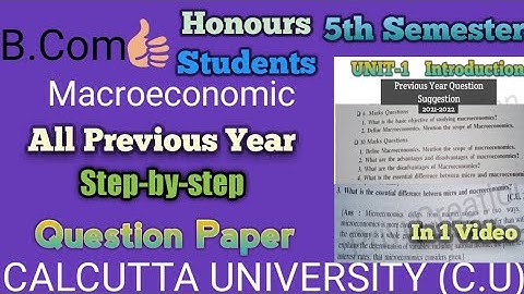 B.com Semester 5 Macroeconomic All Previous Year Questions Paper & All Subject  Suggestions