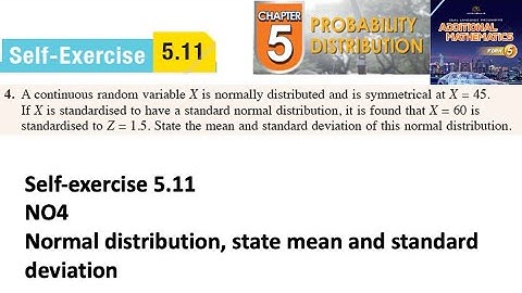 Probability distribution self-exercise 5.11 Q4 Latihan kendiri 5.11 form 5 add maths kssm textbook