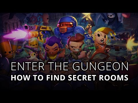 Enter the Gungeon - How to find secret rooms