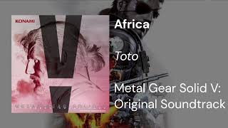 Africa (Toto) - Metal Gear Solid V: The Phantom Pain (Original Soundtrack)