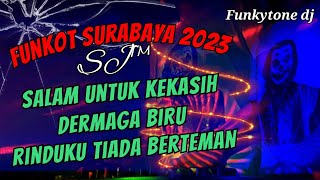 Salam Untuk Kekasih \u0026 Rinduku Tiada Berteman || Dj Funkot Terbaru 2023 Streets Joker™ #Funkytone