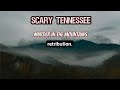 Scary Tennessee Stories: Murder in the Mountains