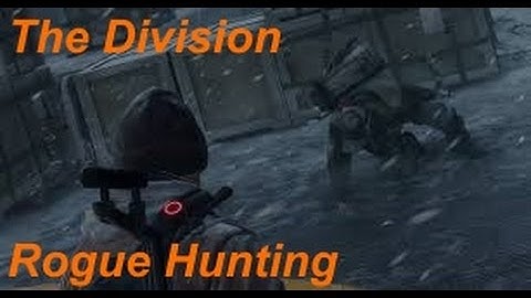 The Division | Hunting some Rogue Agents! Dark Zone Gameplay
