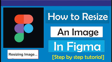 How to Resize Image in Figma - how to resize image in Figma without cropping