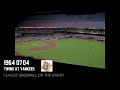 1964 07 04 twins at yankees game 1 of dh baseball classic radio