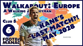 FM21 | Walkabout Europe: Goodbye Harry Kane! | Football Manager 2021 Journeyman | Club 5 E6 screenshot 5