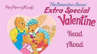 THE BERENSTAIN BEARS EXTRA SPECIAL VALENTINE Read Aloud - YouTube