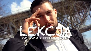 Rap Papa x Kukła x Dwade - LekcJA  (prod. Flame) ||  Video