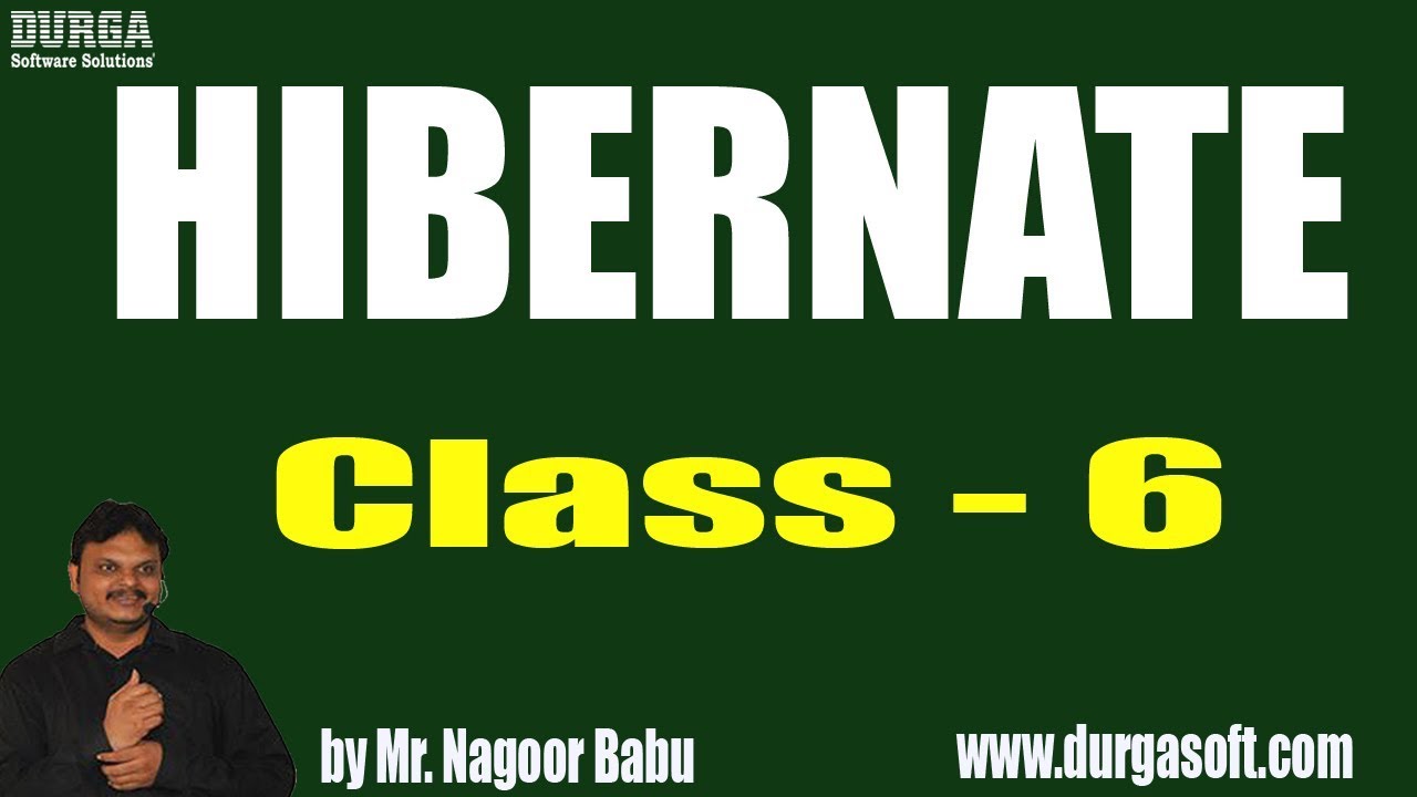 hibernate framework advantages HIBERNATE Online Training || Class - 6 || by Nagoor Babu On 29-11-2018