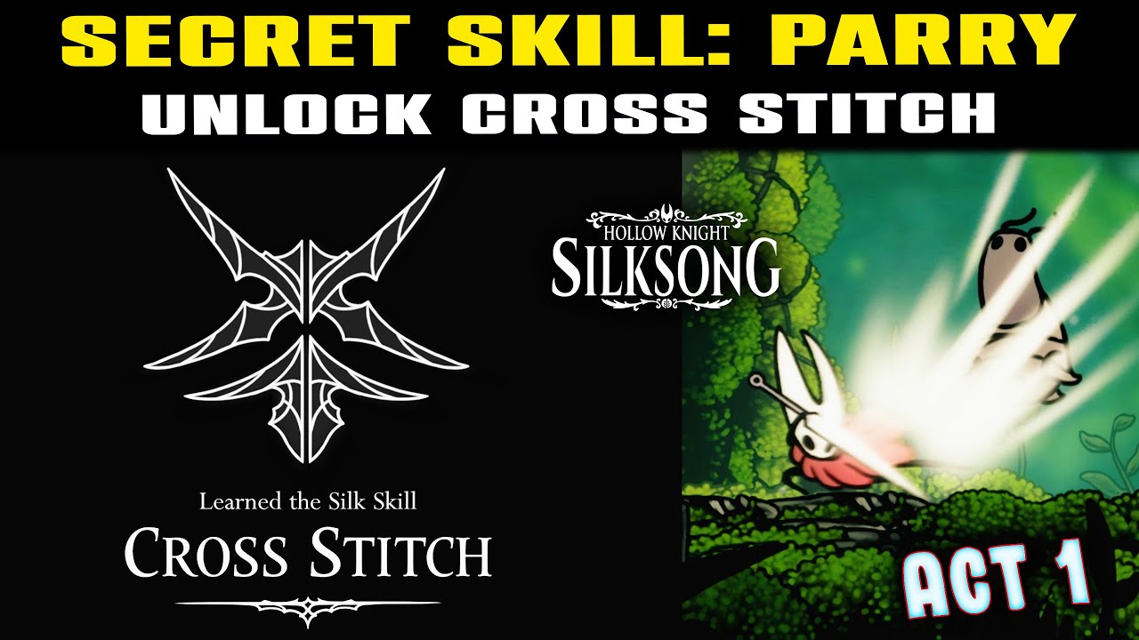 SECRET SKILL PARRY in SILKSONG (ACT 1) | Cross Stitch Location | Hollow Knight Silksong