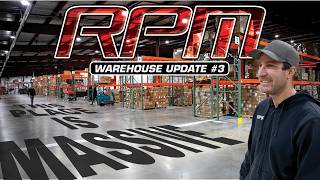 The Mothership Is Shaping Up - Rpm Warehouse Update