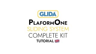 Glida Platformone Sliding System Tutorial - English