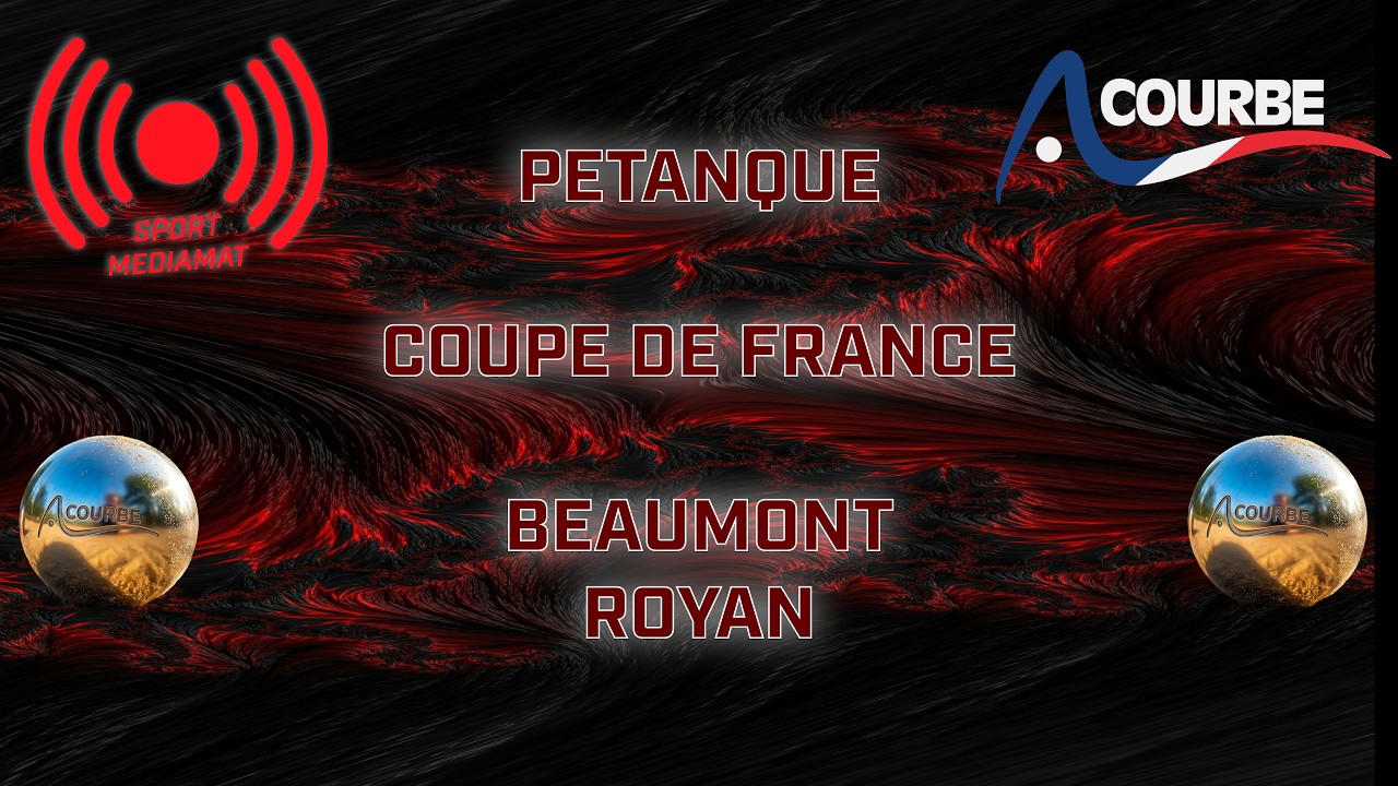 Miniature : 🔴 EN DIRECT | Doublettes & Triplettes - Coupe de France : Beaumont vs Royan