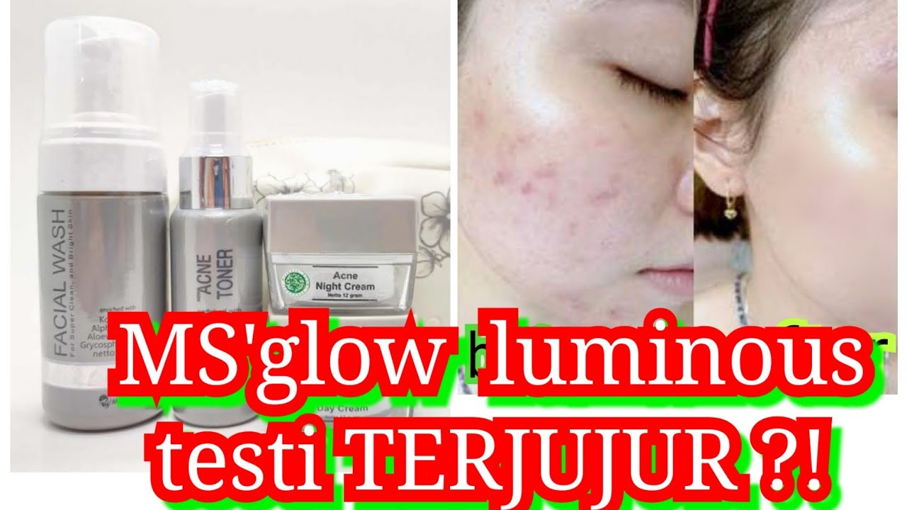 Urutan pemakaian ms glow luminous lengkap