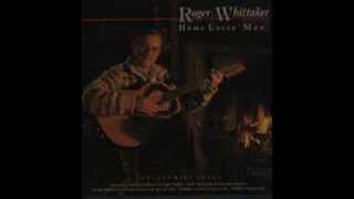 Roger Whittaker - There goes my everything (1989)
