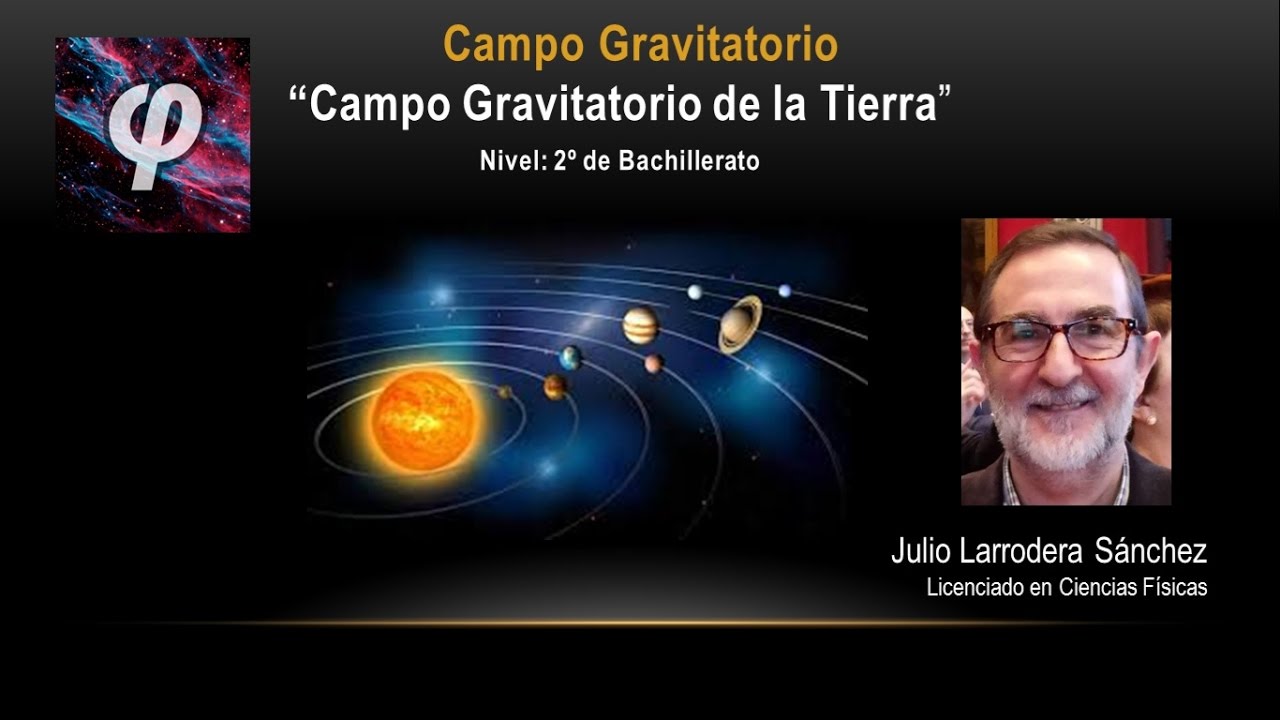 T005. "Campo Gravitatorio de la Tierra" YouTube