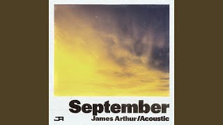September (Acoustic) - James Arthur