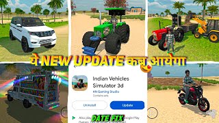 New Update कब आयेगा Date Fix हो गई ?😍 Indian Vehicles Simulator 3D I Indian Vehicles Simulator Game