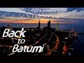 Back to Batumi - Video collage 3.0
