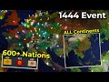 1444 Event in Rise of Nations | 600+ Countries! 80+ Formables!
