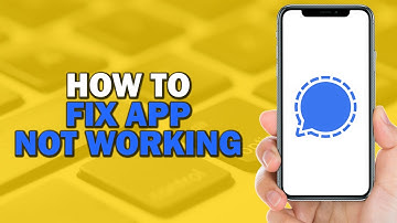 How To Fix Signal App Not Working (Quick Tutorial)