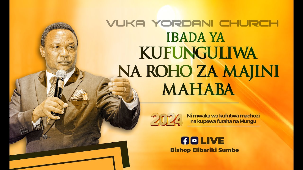 🔴LIVE | IBADA YA KUFUNGULIWA NA ROHO ZA MAJINI MAHABA | KANISA LA VUKA YORDANI | 04 APRIL 2024