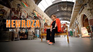 Newroza - Min Te Dîtibû