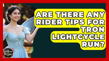 Are There Any Rider Tips For Tron Lightcycle Run? - Kingdom Of Treasures