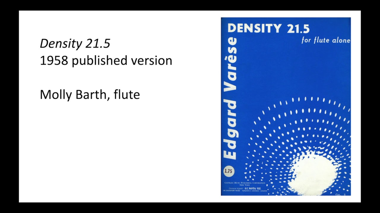 (3/3) The Evolution of Edgard Varèse's Density 21.5 with Molly Barth