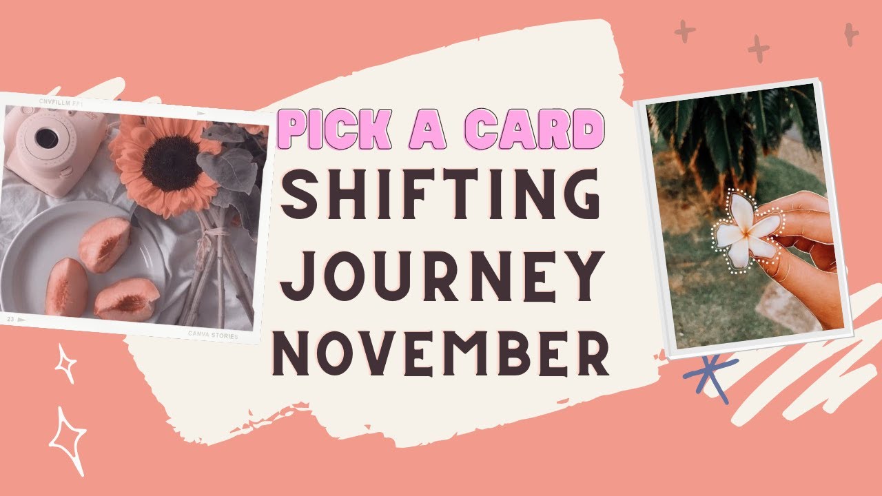 🔮PICK A CARD- YOUR SHIFTING JOURNEY IN NOVEMBER | What changes are coming? SERIES TWO