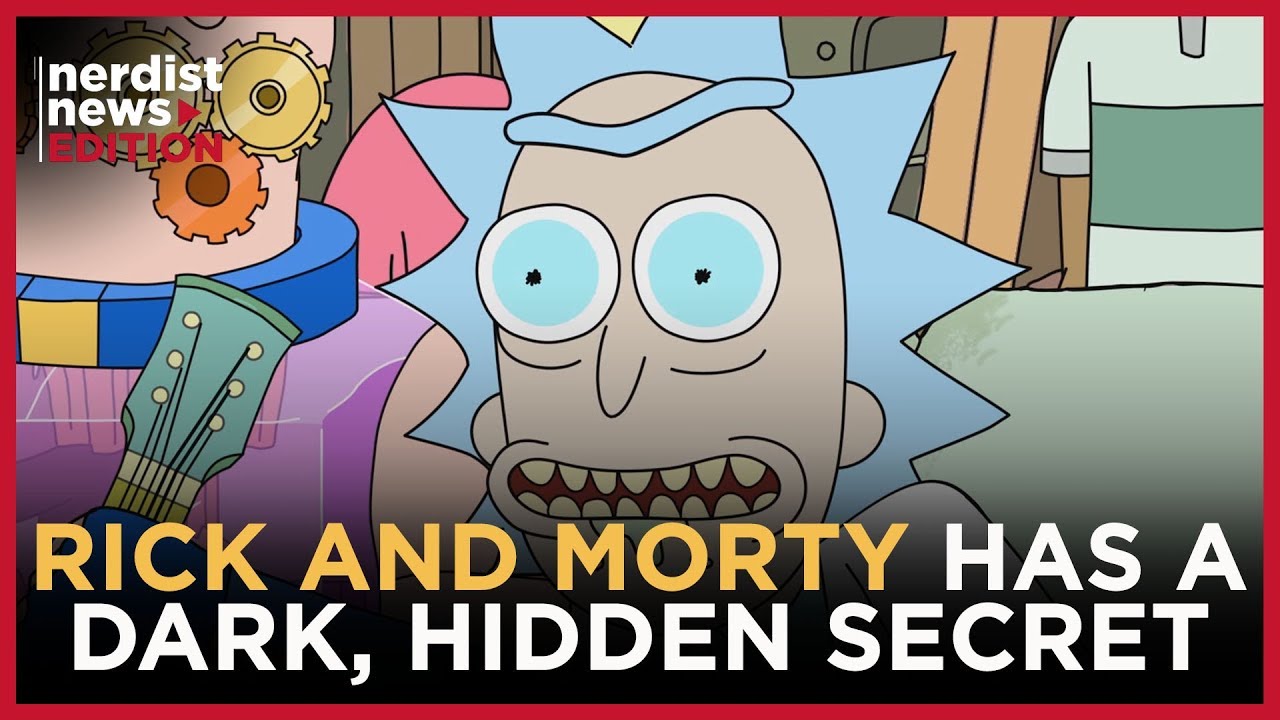 Rick and Morty's Dark Hidden Secret (Nerdist News Edition)
