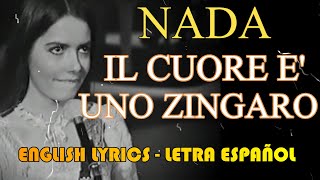 IL CUORE È UNO ZINGARO - Nada 1971 (Letra Español, English Lyrics, Testo italiano) Winner Sanremo Resimi