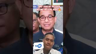 terkejut presiden ngomentari soal debat #debatcapres #jokowi #anies #debatcapres2024 #aniesbaswedan