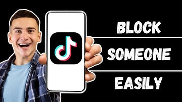 How to Block Someone on TikTok - 2024