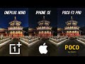 OnePlus Nord vs iPhone SE vs POCO F2 Pro Camera Test Comparison