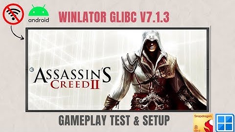 Winlator Glibc v7.1.3 - Assassin