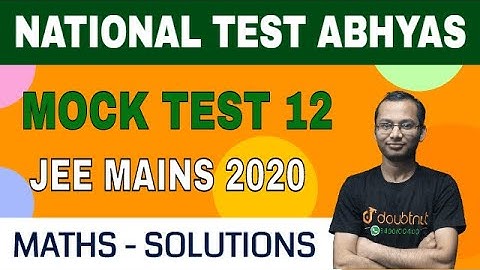 NTA Abhyas App - Maths Solutions | NTA Mock Test 12 | Important Questions | JEE Mains 2020 Maths