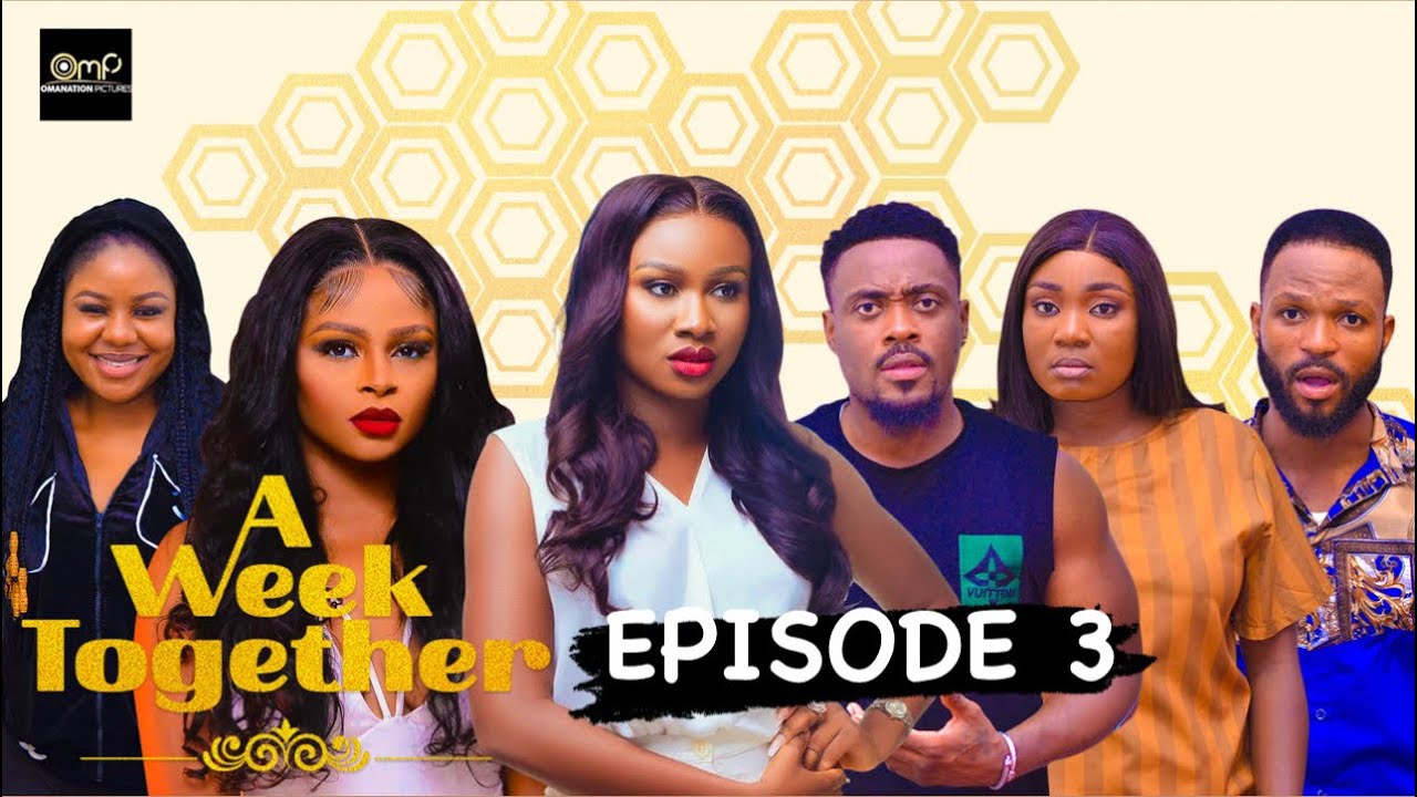 DOWNLOAD A WEEK TOGETHER EPISODE 3: Toosweet, Sonia Uche. Latest nollywood movie 2022/New Nigerian Movie 2022 Mp4