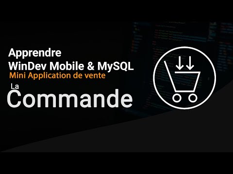 Apprendre WinDev Mobile & MySQL : Application e-commerce (La Commande - Client)
