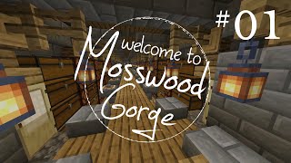 [ Minecraft ]  Mosswood Gorge - 01 - Starter Base