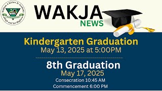 WAKJA Commencement Service  | May 17, 2025
