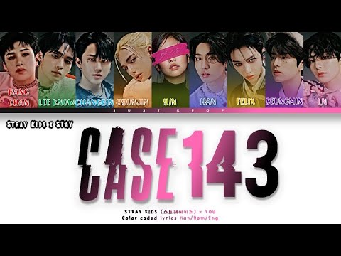 [9 members karaoke] CASE 143 || Stray Kids {스트레이키즈} 9th member ver. (Color coded lyrics)