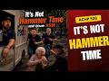 ACHP Episode 536 It's Not Hammer Time