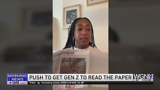 Push to Get Gen Z to Read the Paper