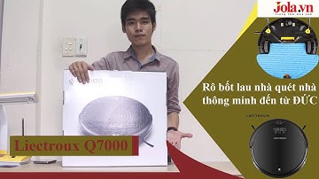 Liectroux Q7000 -  Robot Hút Bụi Lau Nhà Hàng Đầu Thế Giới