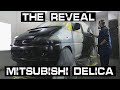 The Mitsubishi Delica - JDM WRAP:  The Reveal