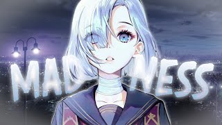 ✮Nightcore - Madness