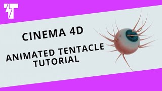 Cinema4D Tentacle Tutorial - Creature Quick Hits